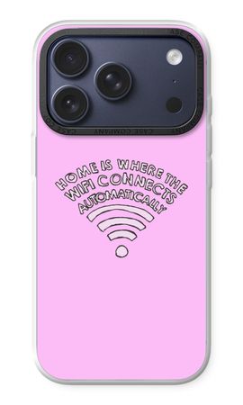 Home Is Where The Wifi Is