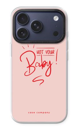 Not Your Baby