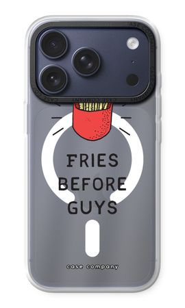 Fries before guys