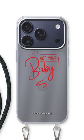 Not Your Baby