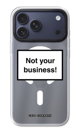 Not your business