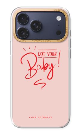 Not Your Baby