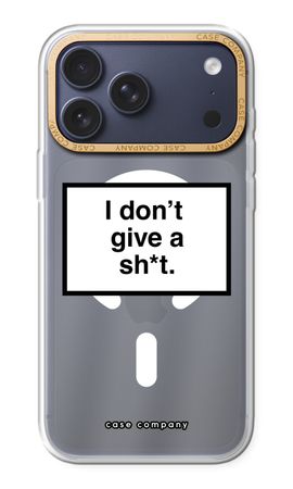 Don't give a shit