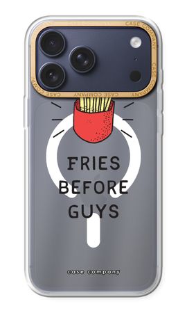 Fries before guys