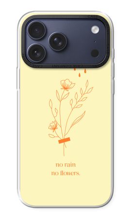 No rain no flowers