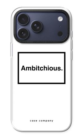 Ambitchious