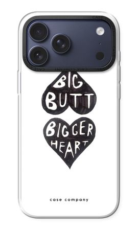 Big butt bigger heart