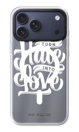 Turn hate into love