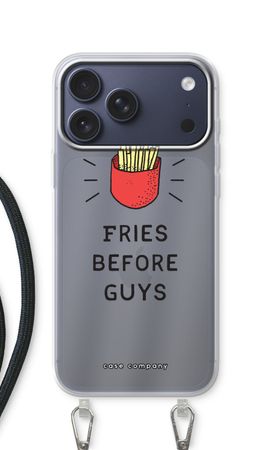 Fries before guys