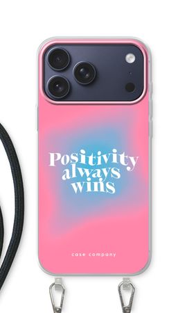 Positiviteit wint altijd