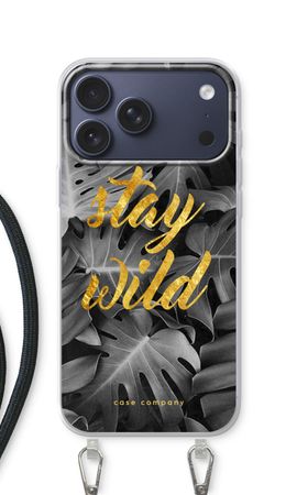 Stay wild