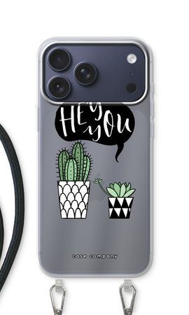 Hey you cactus