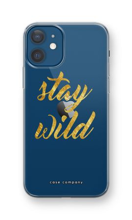 Stay wild