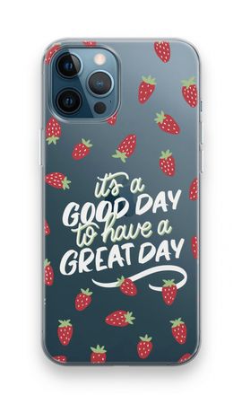 Don’t forget to have a great day