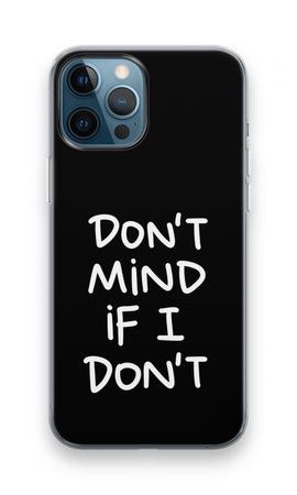 Don't Mind