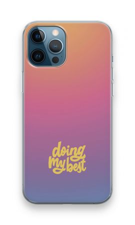 Doing my best