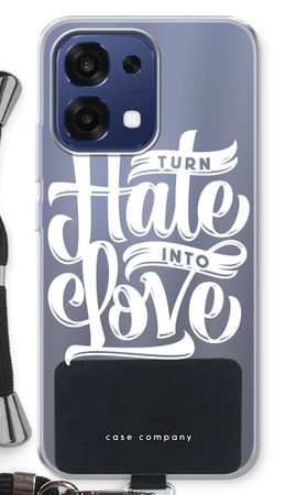 Turn hate into love