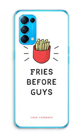 Fries before guys