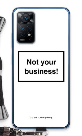 Not your business
