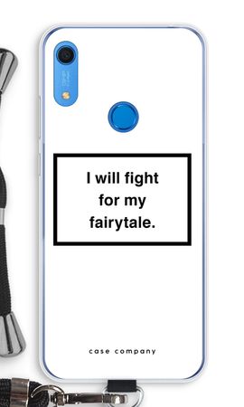 Fight for my fairytale