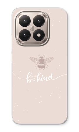 Be(e) kind