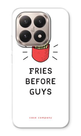 Fries before guys