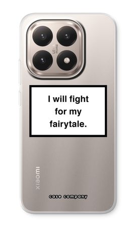 Fight for my fairytale