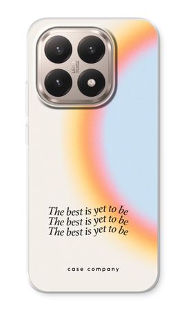 The best yet to be
