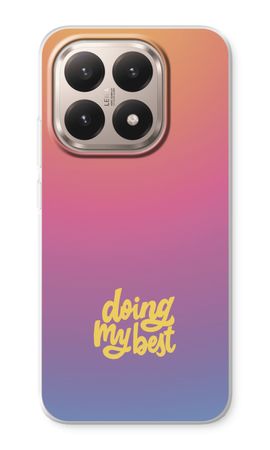 Doing my best