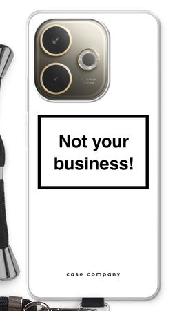 Not your business