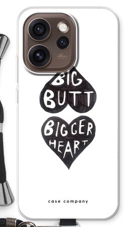 Big butt bigger heart