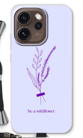 Be a wildflower