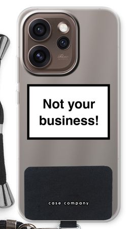 Not your business