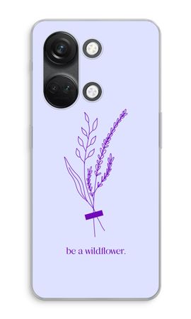 Be a wildflower