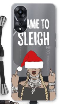 Came To Sleigh