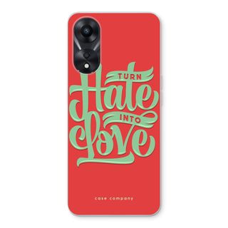 Turn hate into love