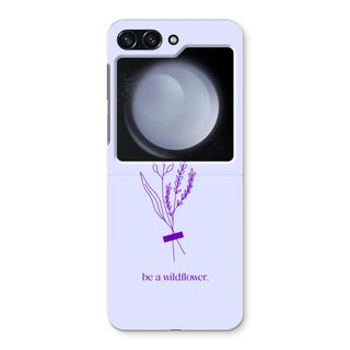 Be a wildflower