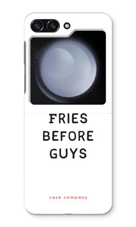 Fries before guys