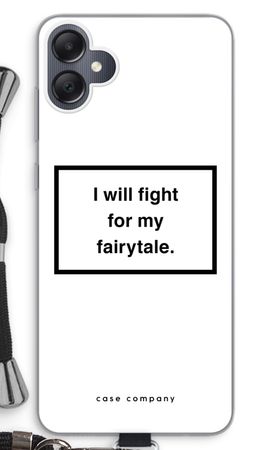 Fight for my fairytale