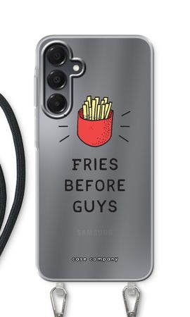 Fries before guys