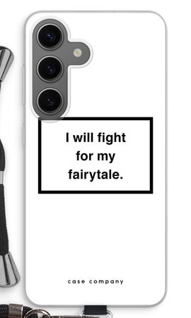 Fight for my fairytale