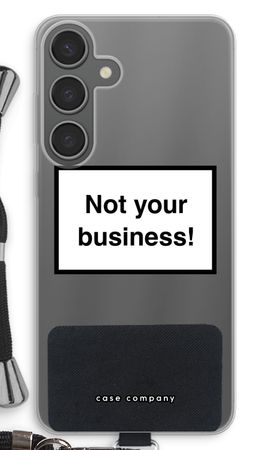 Not your business