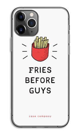 Fries before guys