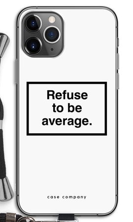 Refuse to be average