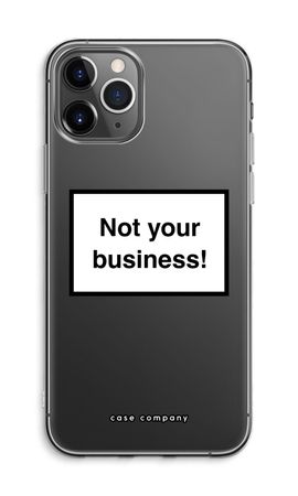Not your business