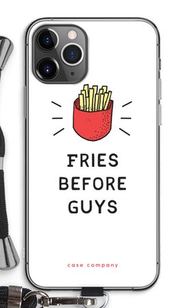 Fries before guys