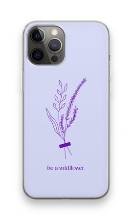 Be a wildflower