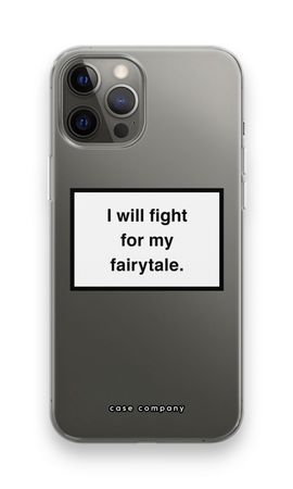 Fight for my fairytale