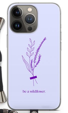 Be a wildflower