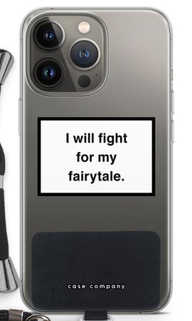 Fight for my fairytale
